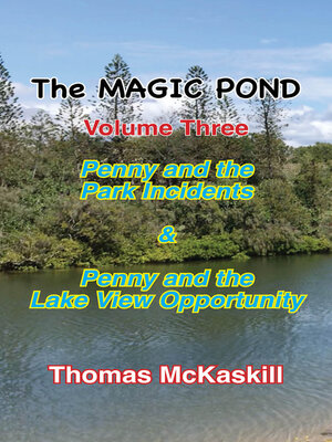 cover image of The Magic Pond Volume Three